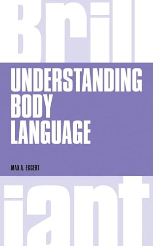 Stock image for Understanding Body Language, revised edition (Brilliant Business) for sale by MusicMagpie