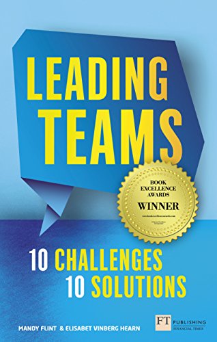 Stock image for Leading Teams - 10 Challenges: 10 Solutions: Leading Teams - 10 Challenges: 10 Solutions for sale by SecondSale