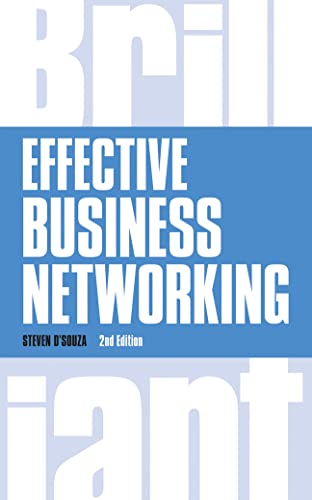 Beispielbild fr Effective Business Networking: What The Best Networkers Know, Say and Do (Brilliant Business) zum Verkauf von WorldofBooks