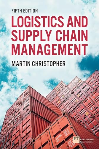 Imagen de archivo de Logistics and Supply Chain Management: Logistics & Supply Chain Management a la venta por BooksRun