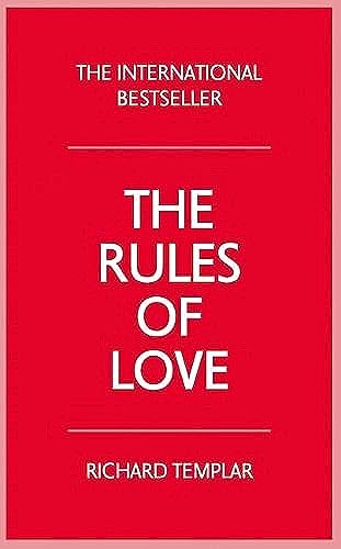 Beispielbild fr The Rules of Love: A Personal Code for Happier, More Fulfilling Relationships zum Verkauf von Blue Vase Books