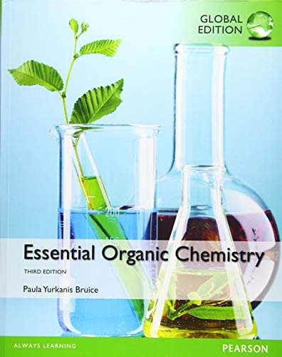 Essential Organic Chemistry, Global Edition - Paula Bruice