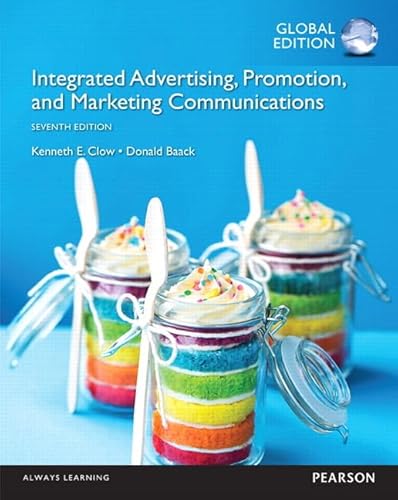 Imagen de archivo de Integrated Advertising, Promotion, and Marketing Communications, Global Edition a la venta por Mispah books