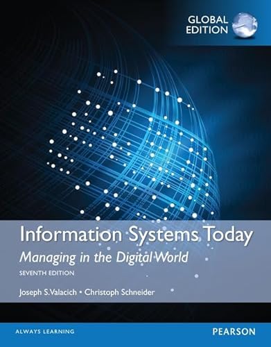 9781292098067: Information Systems Today: Managing in a Digital World, Global Edition