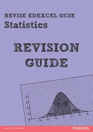 Stock image for REVISE EDEXCEL: Edexcel GCSE Statistics Revision Guide Print (Revise Edexcel GCSE Statistics) for sale by AwesomeBooks