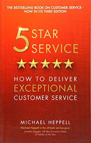 Stock image for Five Star Service: How to deliver exceptional customer service for sale by Irish Booksellers