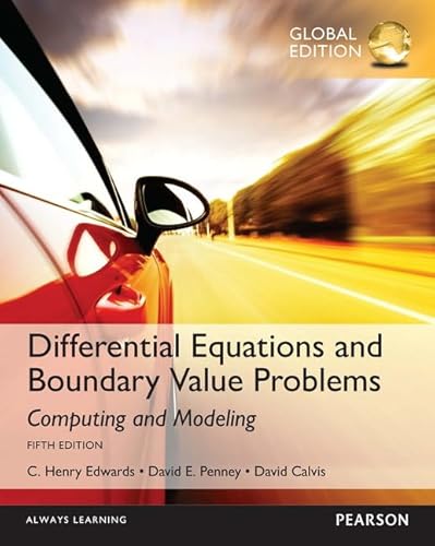Stock image for Differential Equations and Boundary Value Problems: Computing and Modeling, Global Edition for sale by Books Unplugged