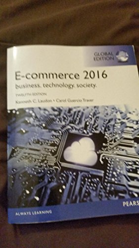 Imagen de archivo de E-Commerce 2016 : Business, Technology, Society, Global Edition a la venta por Better World Books