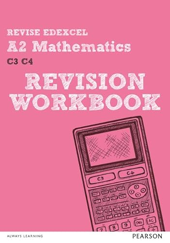Stock image for REVISE Edexcel A2 Mathematics Revision Workbook (REVISE Edexcel GCE Maths) for sale by Greener Books