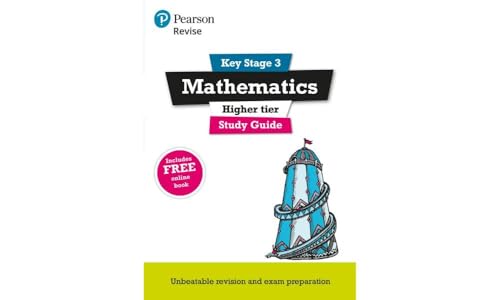 Stock image for Revise Key Stage 3 Mathematics Study Guide - preparing for the GCSE Higher course: with FREE online edition (REVISE KS3 Maths) for sale by AwesomeBooks