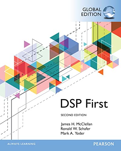 Beispielbild fr Digital Signal Processing First, Global Edition 2 ed zum Verkauf von GreatBookPricesUK