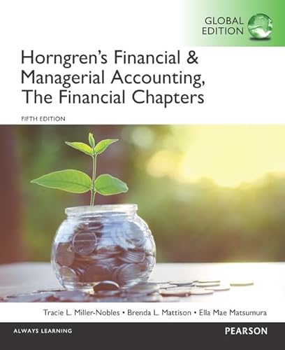 9781292117102: Horngren's Financial & Managerial Accounting, The Financial Chapters, Global Edition