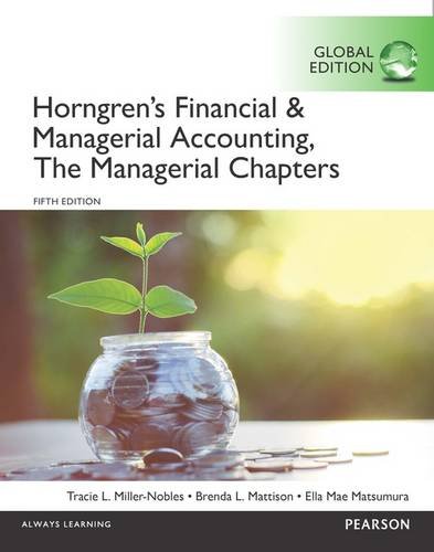 9781292117270: Horngren's Financial & Managerial Accounting, The Managerial Chapters and The Financial Chapters, Global Edition