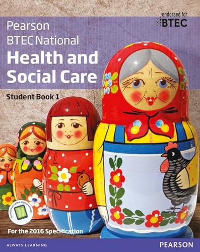 Stock image for BTEC Nationals Health and Social Care: Student Book 1 + Activebook: For the 2016 Specifications (BTEC Nationals Health and Social Care 2016) for sale by Greener Books
