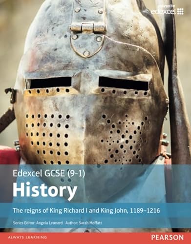 Stock image for Edexcel GCSE (9-1) History: The reigns of King Richard I and King John 1189-1216 (EDEXCEL GCSE HISTORY (9-1)) for sale by WorldofBooks