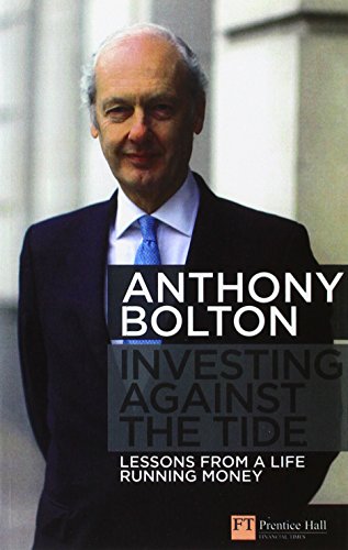 9781292129280: Investing Against the Tide: Lessons from a Life Running Money