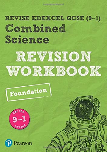 Imagen de archivo de Pearson REVISE Edexcel GCSE (9-1) Combined Science Foundation Revision Workbook: For 2024 and 2025 Assessments and Exams (Revise Edexcel GCSE Science 16) a la venta por Blackwell's