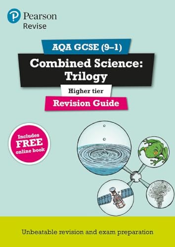 Imagen de archivo de Revise AQA GCSE Combined Science. Trilogy Higher Revision Guide a la venta por Blackwell's