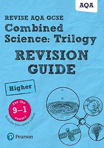 Stock image for Revise AQA GCSE Combined Science: Trilogy Higher Revision Guide: (with free online edition) (Revise AQA GCSE Science 16) for sale by AwesomeBooks