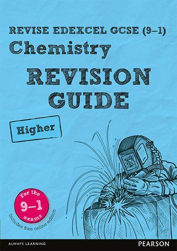Stock image for Pearson REVISE Edexcel GCSE (9-1) Chemistry Higher Revision Guide: For 2024 and 2025 assessments and exams - incl. free online edition (Revise Edexcel . learning, 2022 and 2023 assessments and exams for sale by WorldofBooks