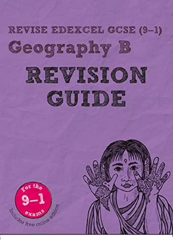 9781292133782: Pearson REVISE Edexcel GCSE (9-1) Geography B Revision Guide: For 2024 and 2025 assessments and exams - incl. free online edition (Revise Edexcel GCSE ... learning, 2022 and 2023 assessments and exams