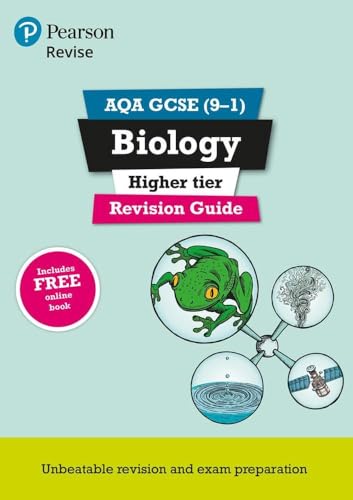 Stock image for Pearson REVISE AQA GCSE (9-1) Biology Higher Revision Guide: For 2024 and 2025 assessments and exams - incl. free online edition (Revise AQA GCSE . learning, 2022 and 2023 assessments and exams for sale by WorldofBooks