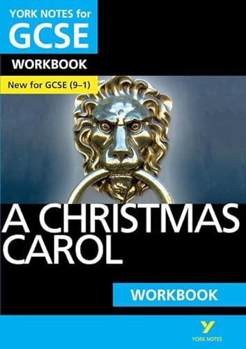 Stock image for A Christmas Carol: York Notes for GCSE (9-1) Workbook: - the ideal way to catch up, test your knowledge and feel ready for 2022 and 2023 assessments and exams for sale by WorldofBooks