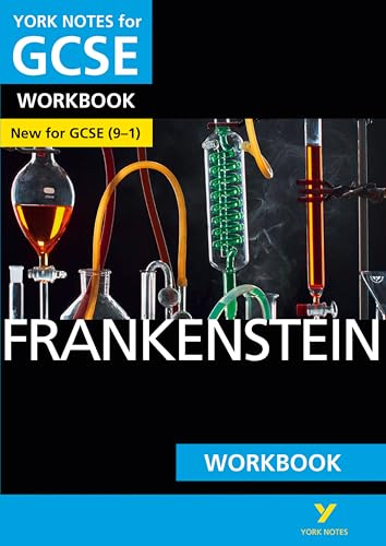 Beispielbild fr Frankenstein: York Notes for GCSE Workbook the ideal way to catch up, test your knowledge and feel ready for and 2023 and 2024 exams and assessments: . ready for 2022 and 2023 assessments and exams zum Verkauf von WorldofBooks