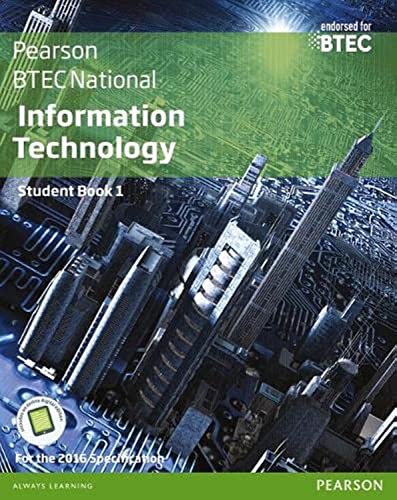 Imagen de archivo de BTEC Nationals Information Technology Student Book + Activebook : For the 2016 Specifications a la venta por Better World Books Ltd