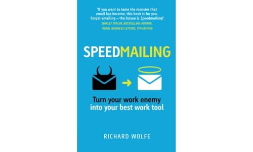 Stock image for Speedmailing: Turn your work enemy into your best work tool for sale by WorldofBooks