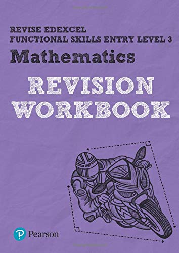 Stock image for Revise Edexcel Functional Skills Entry Level 3 Mathematics Revision Workbook: for home learning (Revise Functional Skills) for sale by WorldofBooks