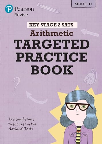 Beispielbild fr Pearson REVISE Key Stage 2 SATs Maths Number, Ratio, Algebra - Targeted Practice for the 2023 and 2024 exams: for home learning and the 2022 and 2023 exams (Revise KS2 Maths) zum Verkauf von WorldofBooks