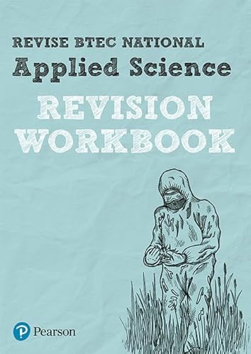 Beispielbild fr BTEC National Applied Science Revision Workbook (REVISE BTEC Nationals in Applied Science) zum Verkauf von WorldofBooks