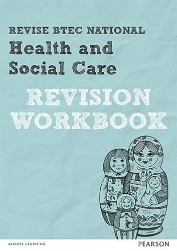 Imagen de archivo de Revise BTEC National Health and Social Care Revision Workbook (REVISE BTEC Nationals in Health and Social Care) a la venta por WorldofBooks