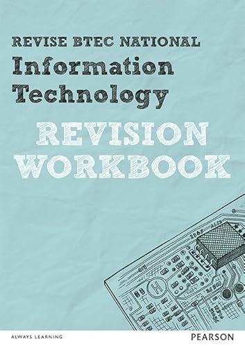 Stock image for Revise BTEC National Information Technology Revision Workbook (REVISE BTEC Nationals in IT) for sale by WorldofBooks
