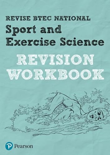 Stock image for Revise BTEC National Sport and Exercise Science Revision Workbook (REVISE BTEC Nationals in Sport and Exercise Science) for sale by Monster Bookshop