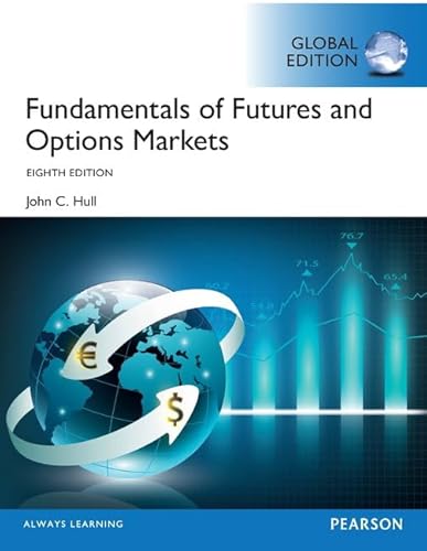 9781292155036: Fundamentals of Futures and Options Markets, Global Edition