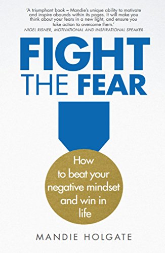 Imagen de archivo de Fight the Fear a la venta por Blackwell's