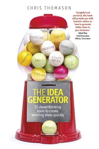 Imagen de archivo de The Idea Generator: 15 clever thinking tools to create winning ideas quickly a la venta por WorldofBooks