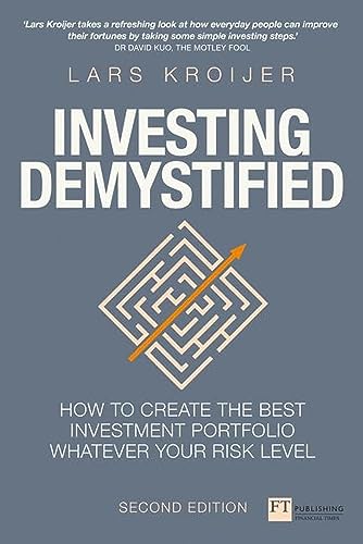 Stock image for Investing Demystified: How To Invest Without Speculation And Sleepless Nights (Financial Times Series) for sale by WorldofBooks