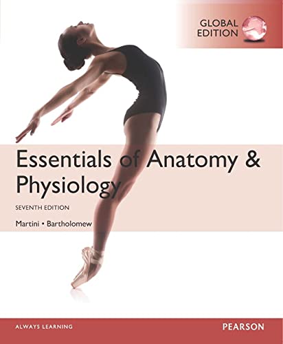 Stock image for Essentials of Anatomy and Physiology, Global Edition for sale by Better World Books