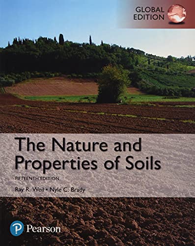 Stock image for The Nature and Properties of Soils, Global Edition for sale by SecondSale