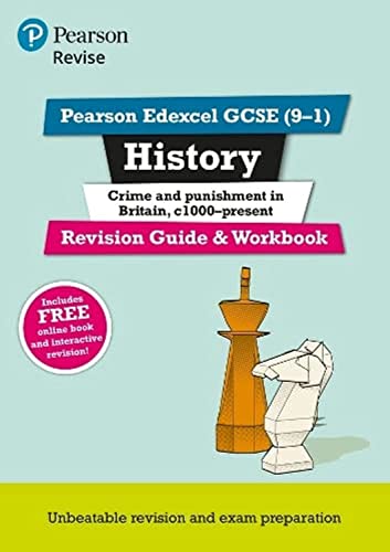 Stock image for Revise Edexcel GCSE (9-1). History Crime and Punishment in Britain c1000-Present. Revision Guide and Workbook. For the 9-1 Exams for sale by The London Bookworm