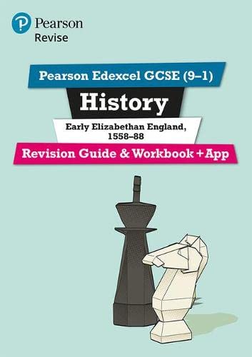 Stock image for Pearson REVISE Edexcel GCSE (9-1) History Early Elizabethan England Revision Guide and Workbook: For 2024 and 2025 assessments and exams - incl. free . learning, 2022 and 2023 assessments and exams for sale by WorldofBooks