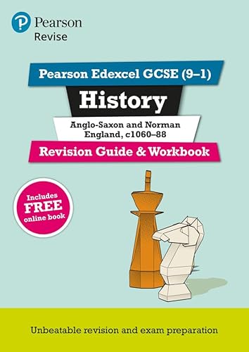 Stock image for Pearson REVISE Edexcel GCSE (9-1) History Anglo-Saxon and Norman England Revision Guide and Workbook: For 2024 and 2025 assessments and exams - incl. . learning, 2022 and 2023 assessments and exams for sale by WorldofBooks