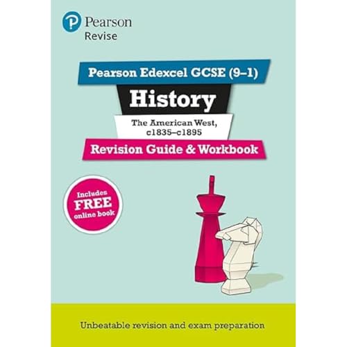 Beispielbild fr Pearson REVISE Edexcel GCSE (9-1) History The American West Revision Guide and Workbook: For 2024 and 2025 Assessments and Exams - Incl. Free Online Edition (Revise Edexcel GCSE History 16) zum Verkauf von Blackwell's