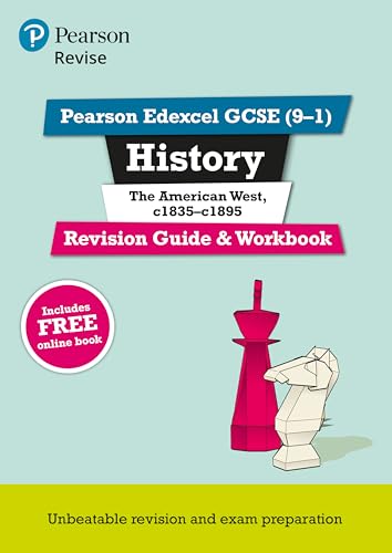 Imagen de archivo de Revise Edexcel GCSE (9-1) History The American West Revision Guide and Workbook: with free online edition (Revise Edexcel GCSE History 16) a la venta por AwesomeBooks