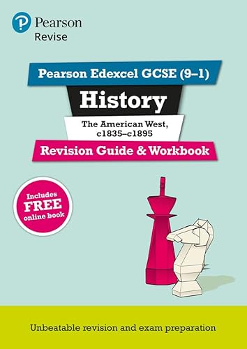 Pearson Revise Edexcel Gcse 9 1 History The American West Revision Guide And Workbook App For Home Learning 21 Assessments And 22 Exams Mixed Media Product By Rob Bircher New Mixed Media
