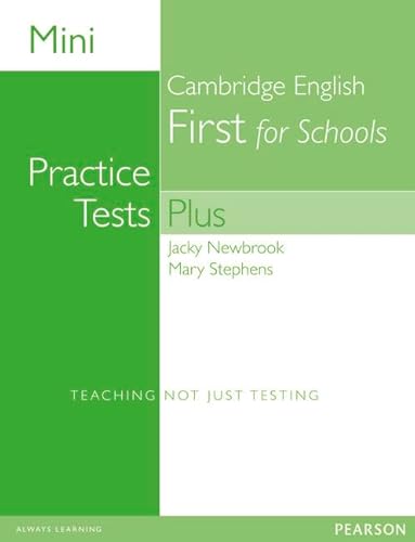 Beispielbild fr Mini Practice Tests Plus. Cambridge English First for Schools zum Verkauf von Blackwell's