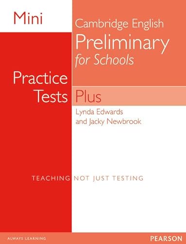 Stock image for Mini Practice Tests Plus: Cambridge English Preliminary for Schools (Exam Skills) for sale by Revaluation Books